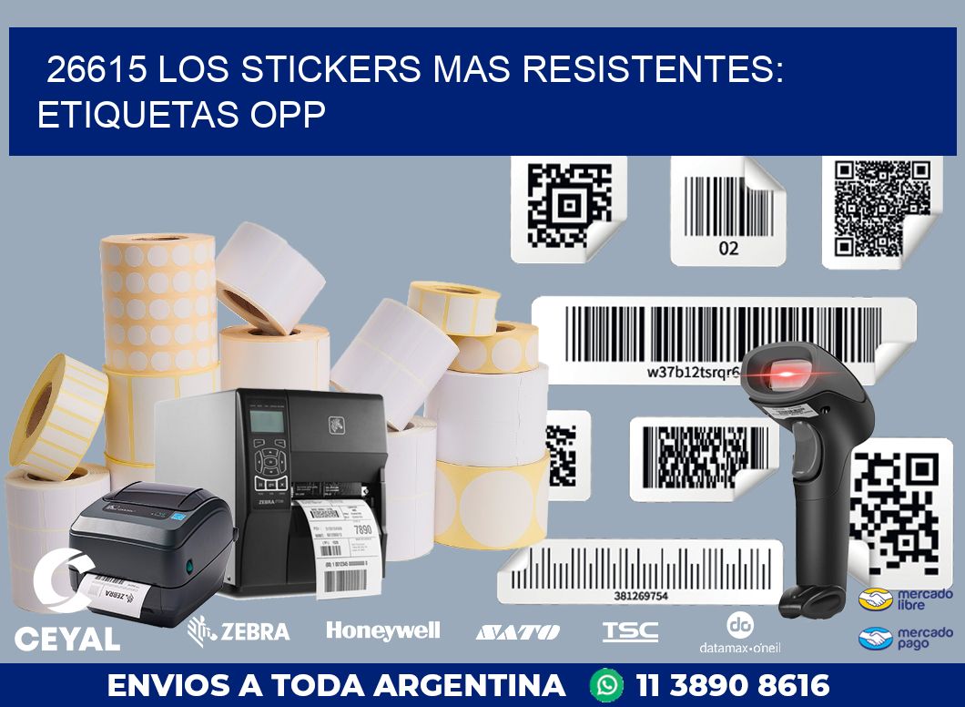 26615 LOS STICKERS MAS RESISTENTES: ETIQUETAS OPP