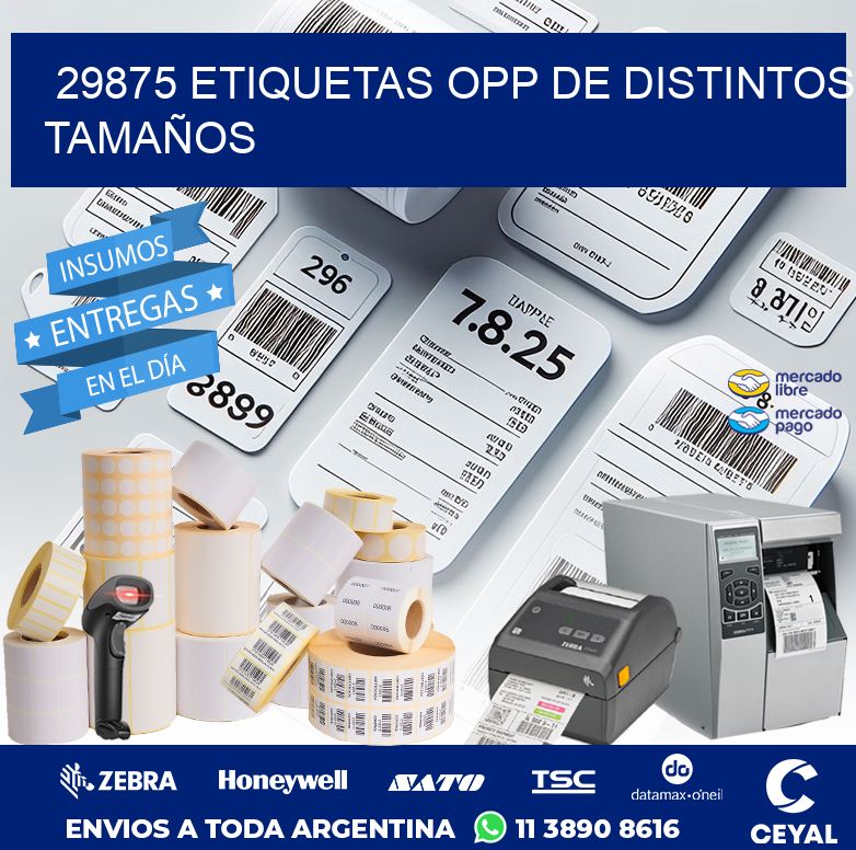 29875 ETIQUETAS OPP DE DISTINTOS TAMAÑOS
