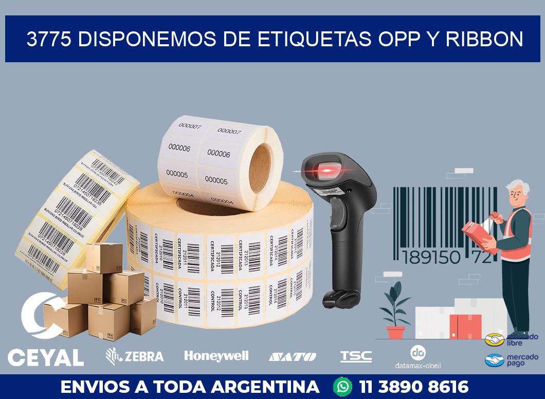 3775 DISPONEMOS DE ETIQUETAS OPP Y RIBBON