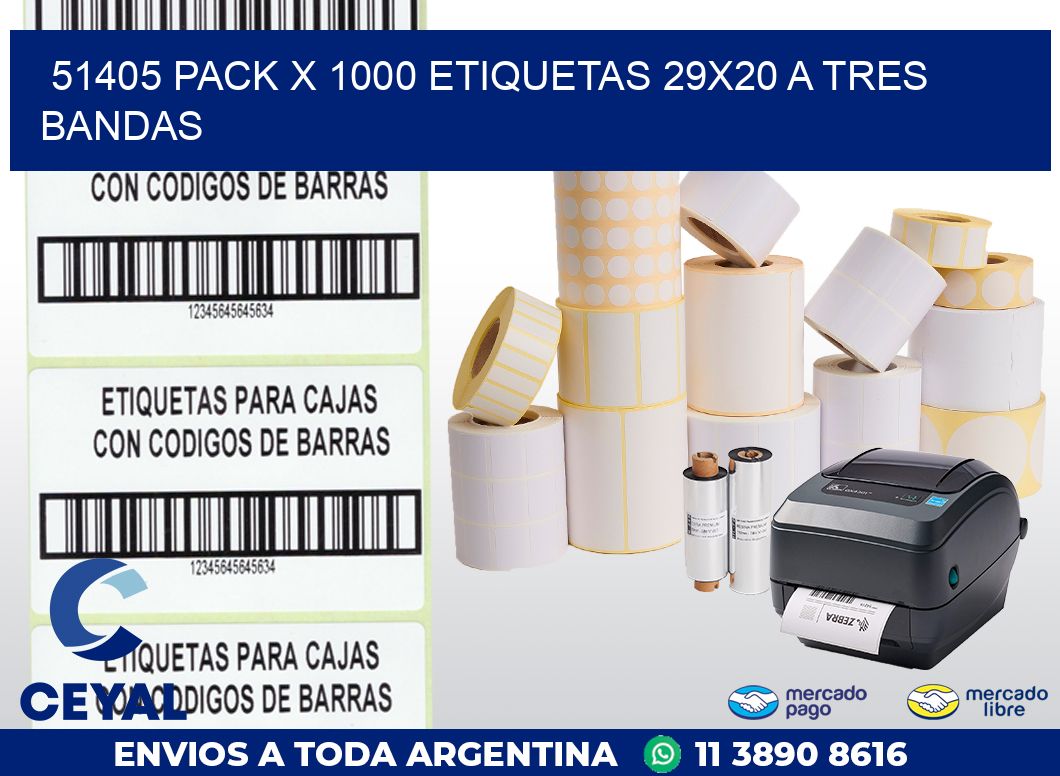 51405 PACK X 1000 ETIQUETAS 29X20 A TRES BANDAS