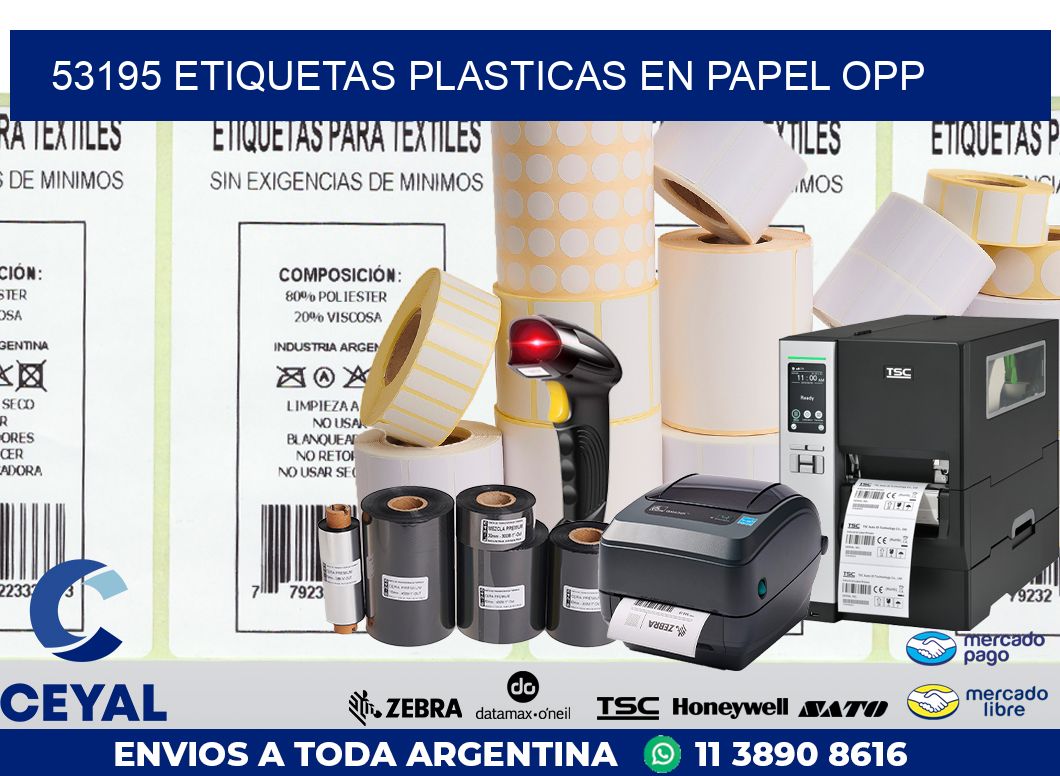 53195 ETIQUETAS PLASTICAS EN PAPEL OPP