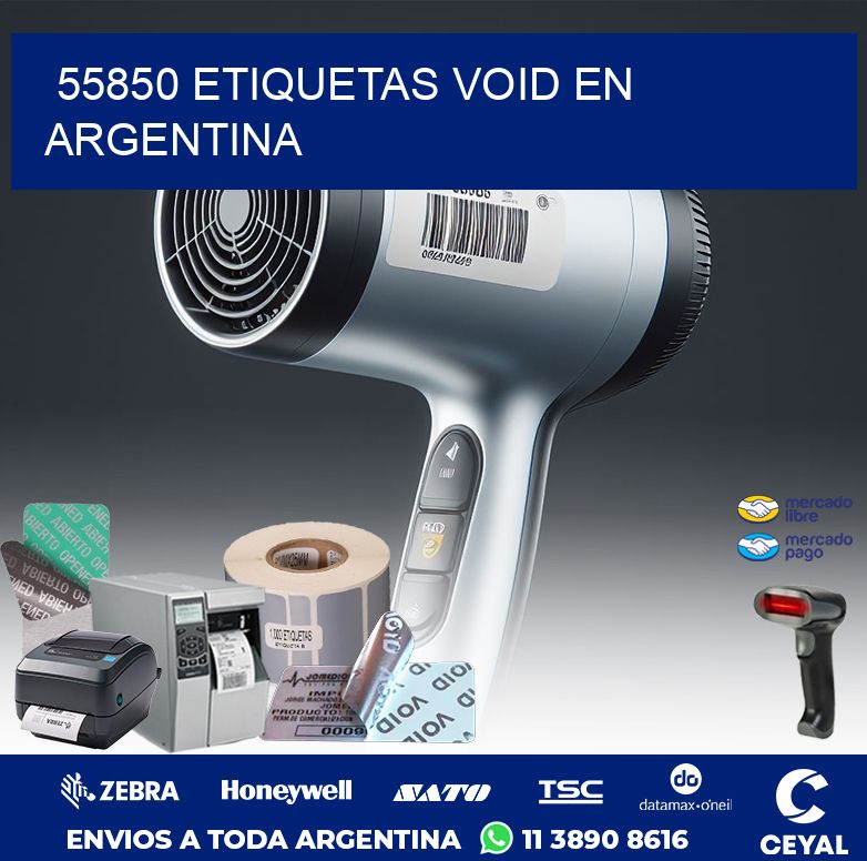 55850 ETIQUETAS VOID EN ARGENTINA