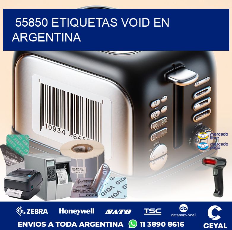 55850 ETIQUETAS VOID EN ARGENTINA
