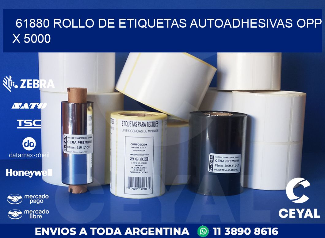 61880 ROLLO DE ETIQUETAS AUTOADHESIVAS OPP X 5000