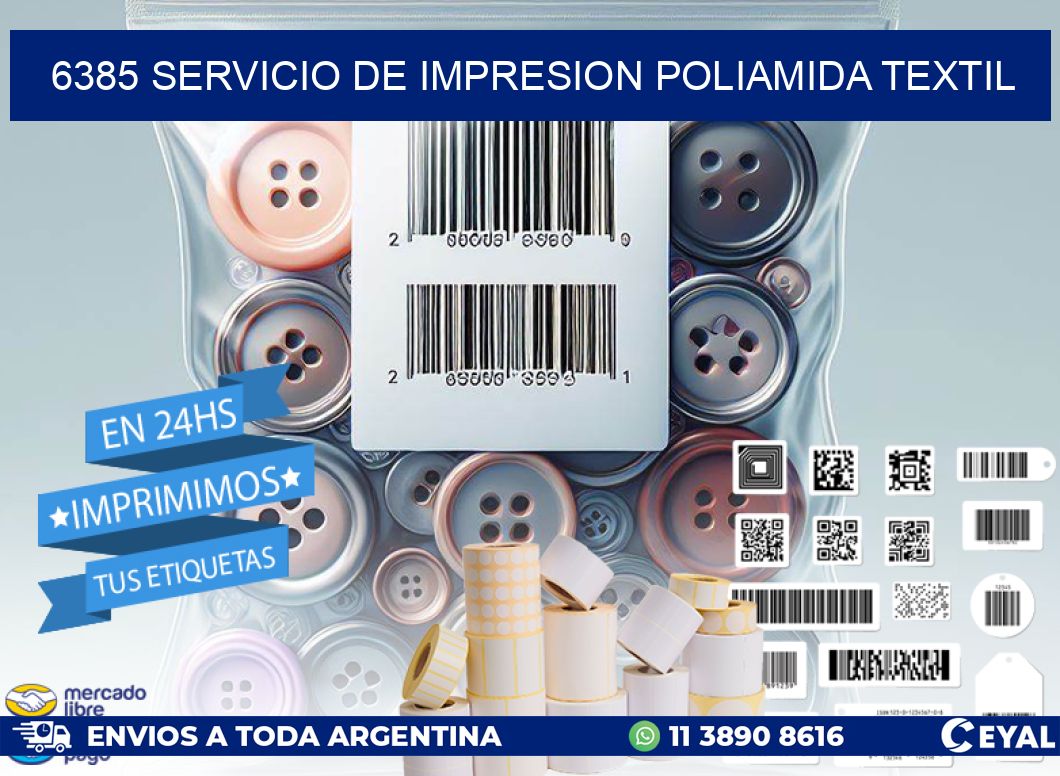 6385 SERVICIO DE IMPRESION POLIAMIDA TEXTIL