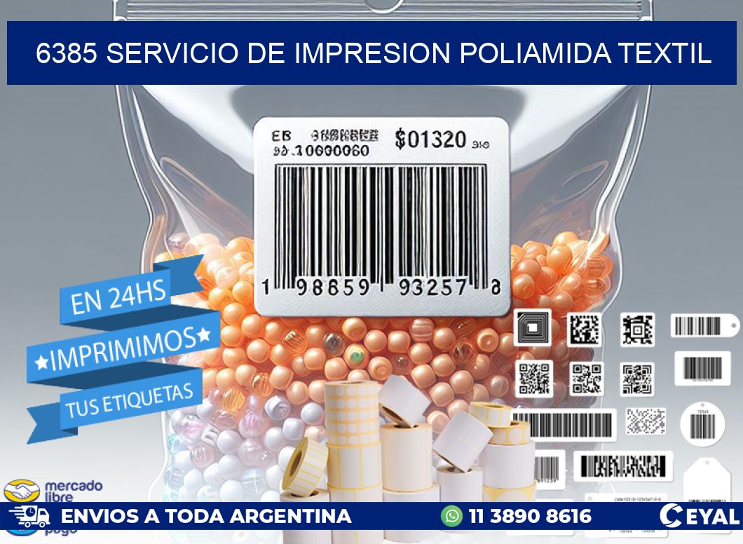 6385 SERVICIO DE IMPRESION POLIAMIDA TEXTIL