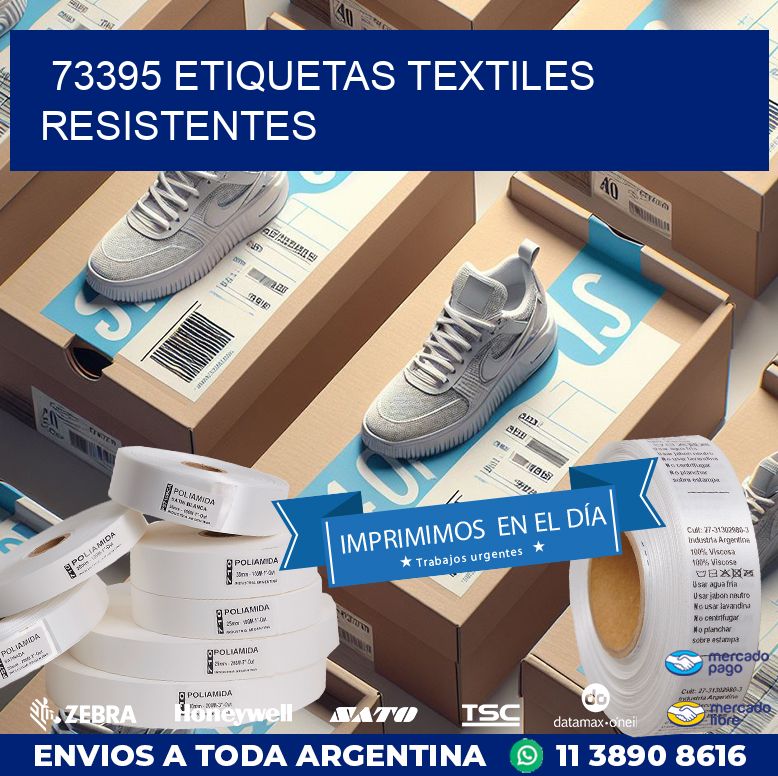 73395 ETIQUETAS TEXTILES RESISTENTES