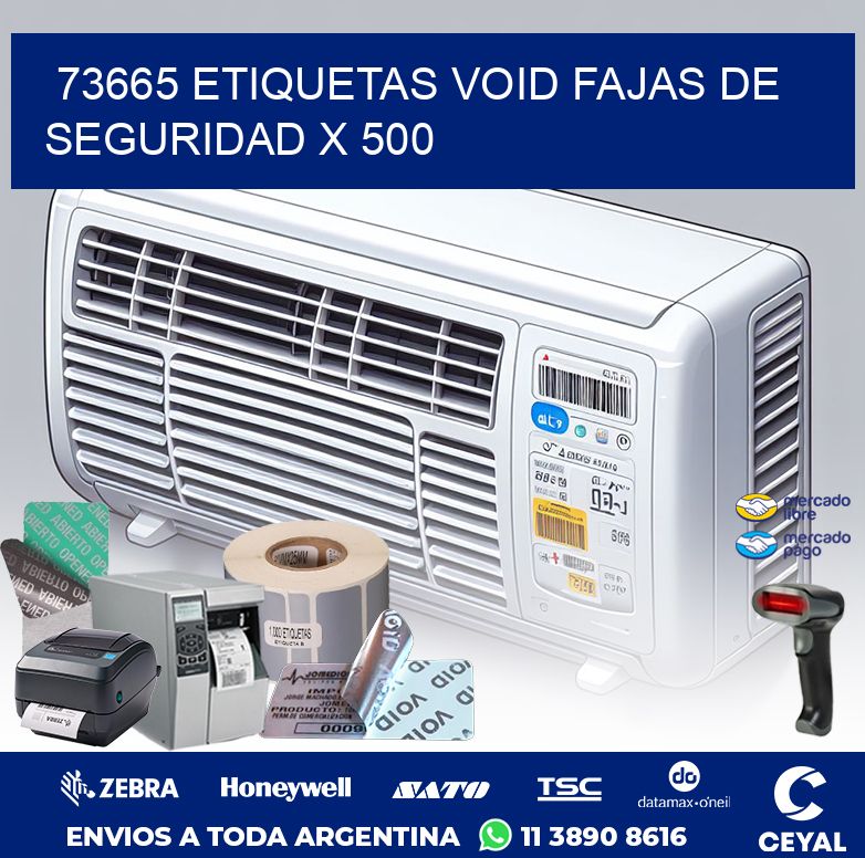 73665 ETIQUETAS VOID FAJAS DE SEGURIDAD X 500