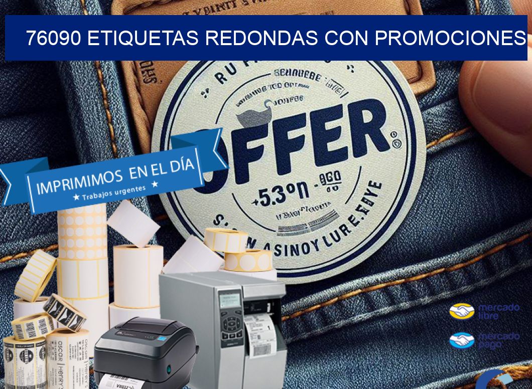 76090 ETIQUETAS REDONDAS CON PROMOCIONES
