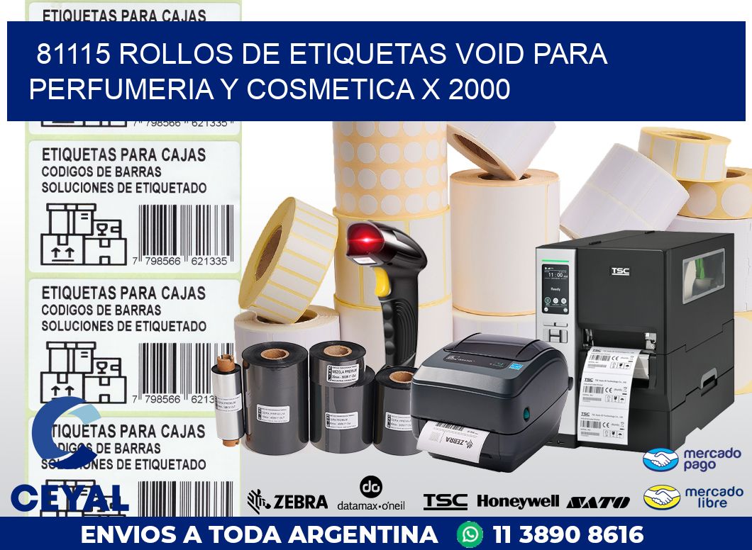 81115 ROLLOS DE ETIQUETAS VOID PARA PERFUMERIA Y COSMETICA X 2000