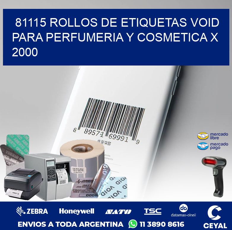 81115 ROLLOS DE ETIQUETAS VOID PARA PERFUMERIA Y COSMETICA X 2000