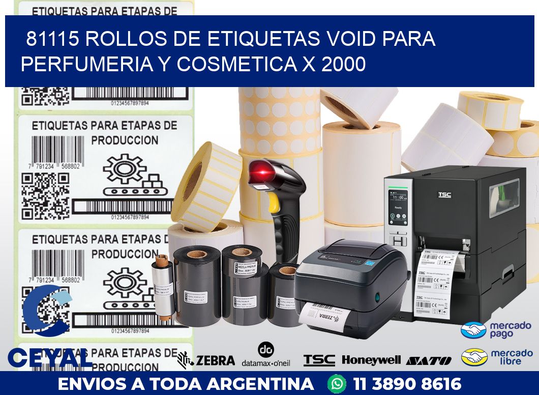 81115 ROLLOS DE ETIQUETAS VOID PARA PERFUMERIA Y COSMETICA X 2000