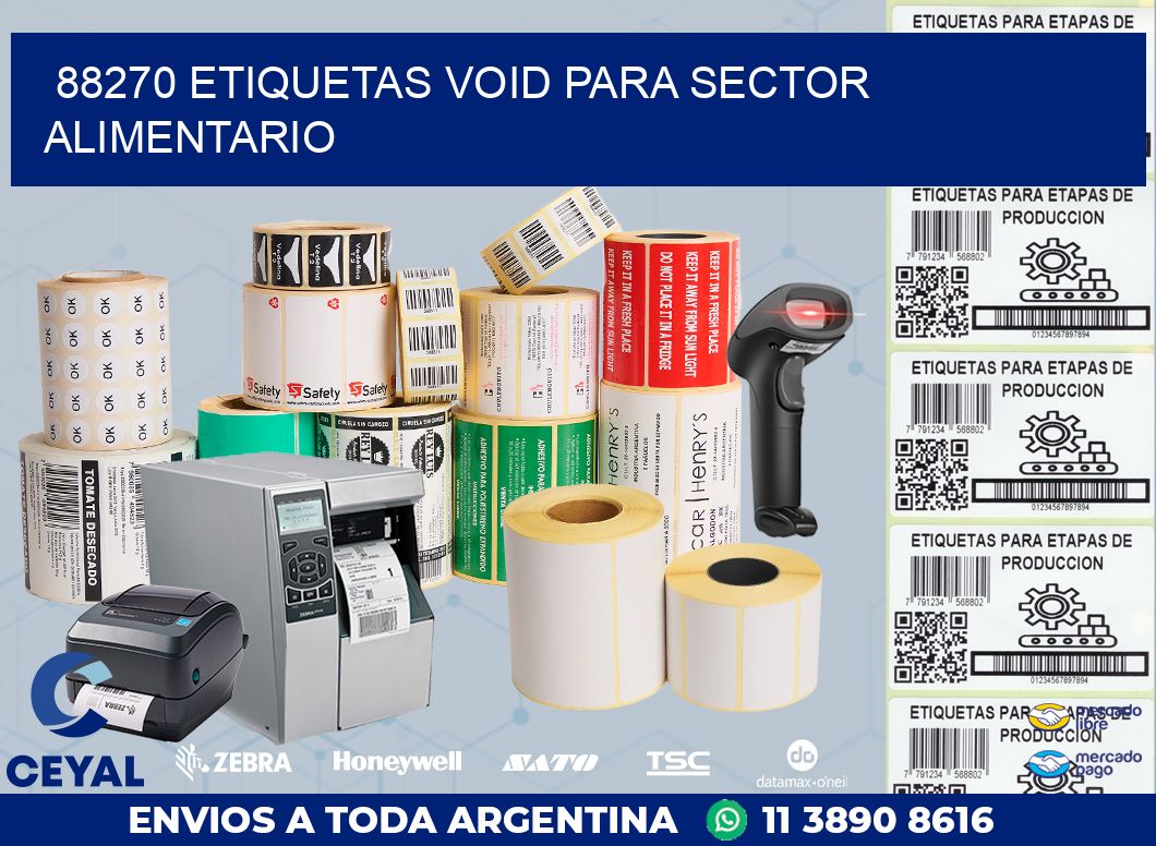 88270 ETIQUETAS VOID PARA SECTOR ALIMENTARIO