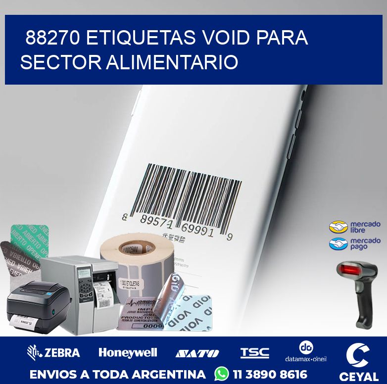 88270 ETIQUETAS VOID PARA SECTOR ALIMENTARIO
