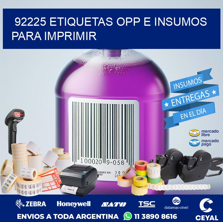 92225 ETIQUETAS OPP E INSUMOS PARA IMPRIMIR