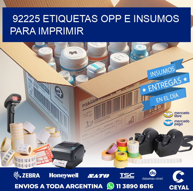 92225 ETIQUETAS OPP E INSUMOS PARA IMPRIMIR