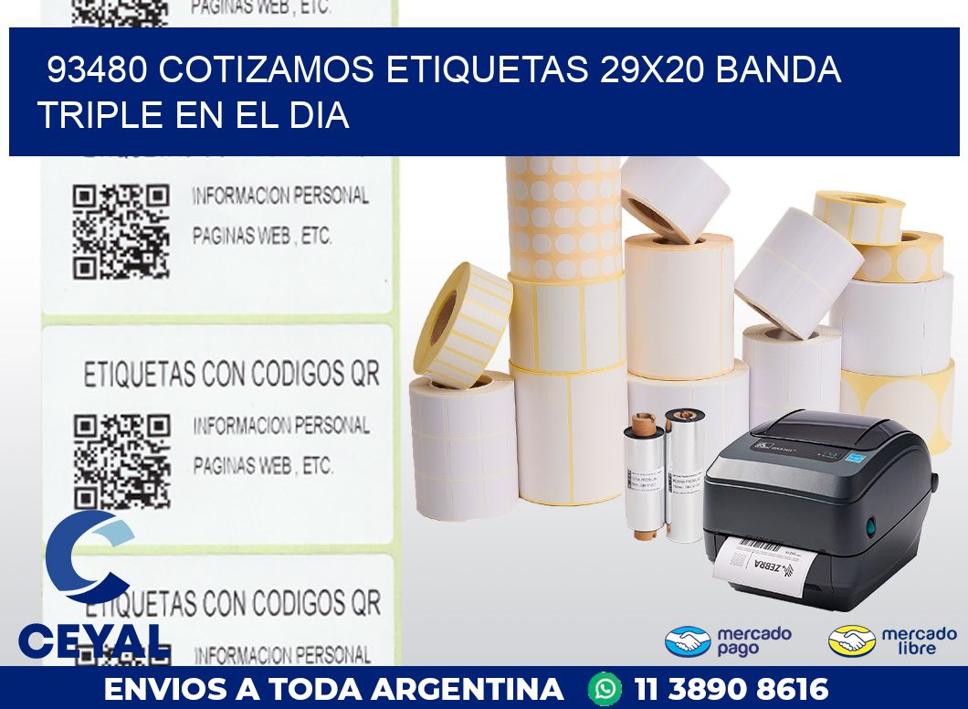 93480 COTIZAMOS ETIQUETAS 29X20 BANDA TRIPLE EN EL DIA
