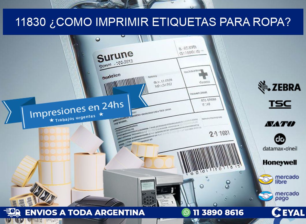 11830 ¿COMO IMPRIMIR ETIQUETAS PARA ROPA?