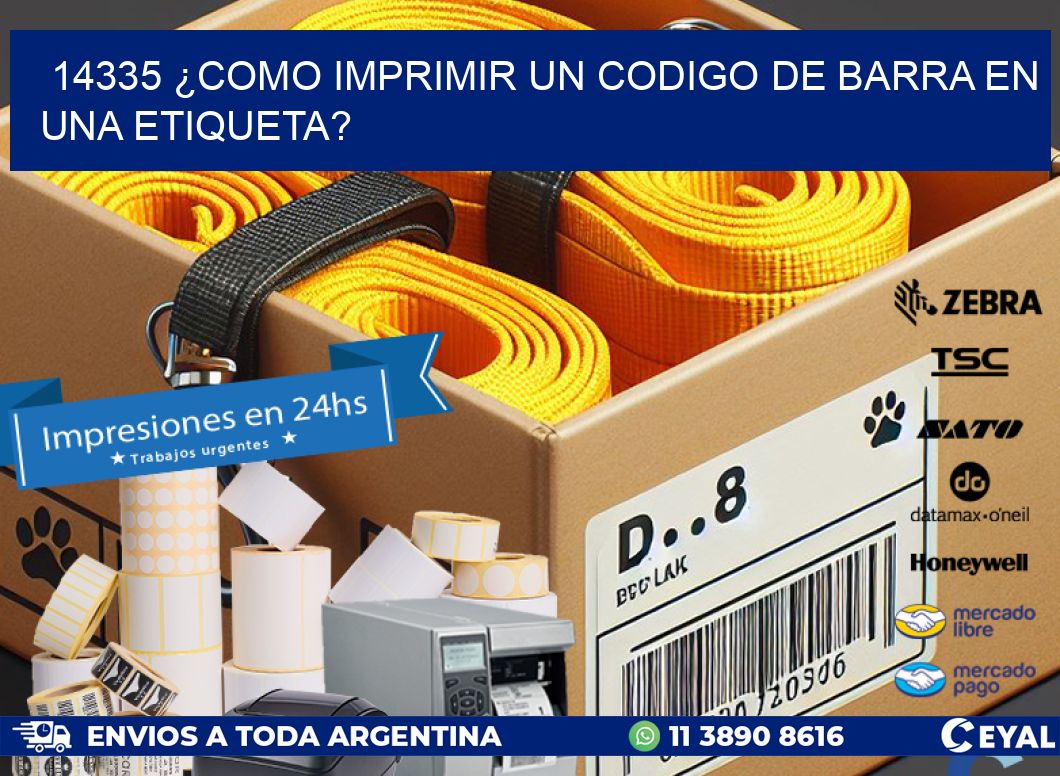 14335 ¿COMO IMPRIMIR UN CODIGO DE BARRA EN UNA ETIQUETA?