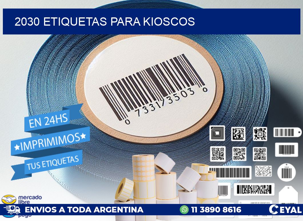 2030 ETIQUETAS PARA KIOSCOS