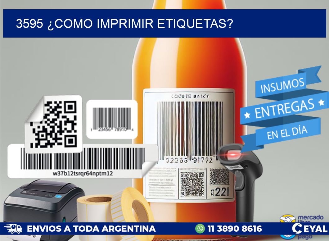 3595 ¿COMO IMPRIMIR ETIQUETAS?