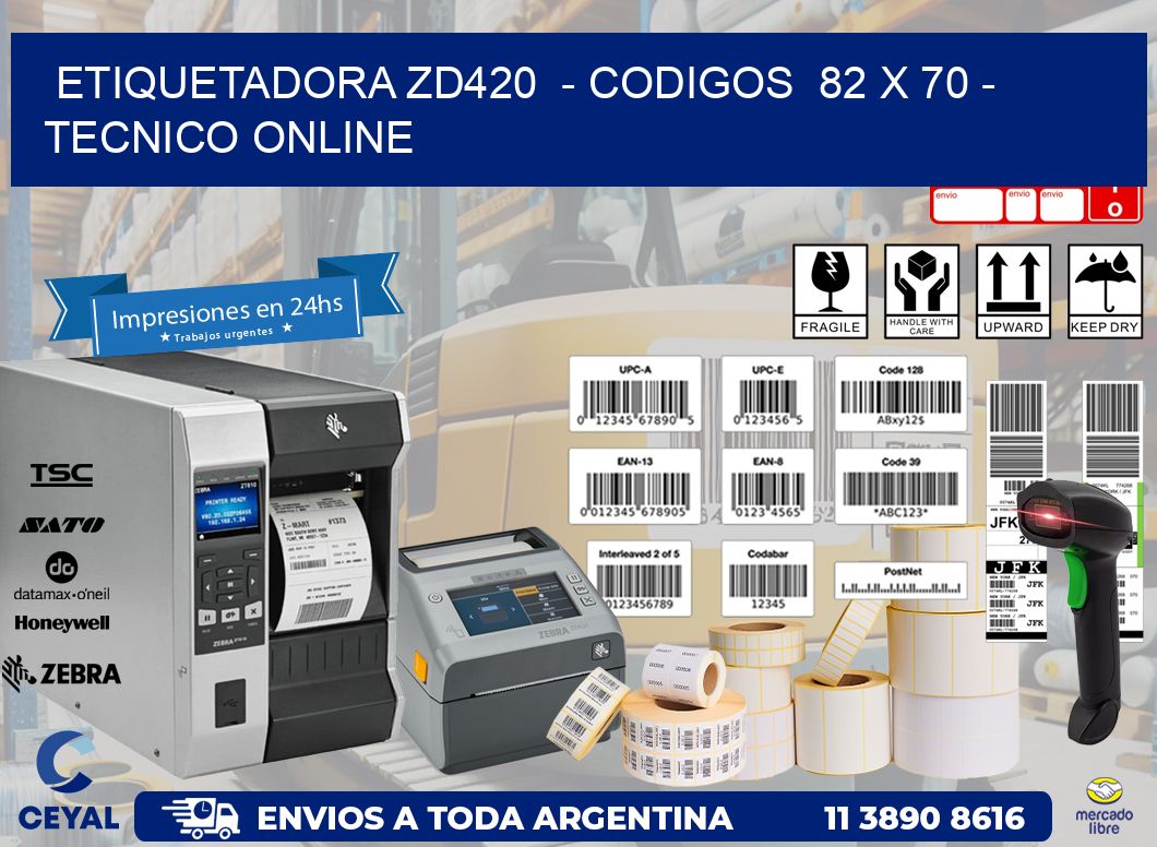 ETIQUETADORA ZD420 - CODIGOS 82 x 70 - TECNICO ONLINE