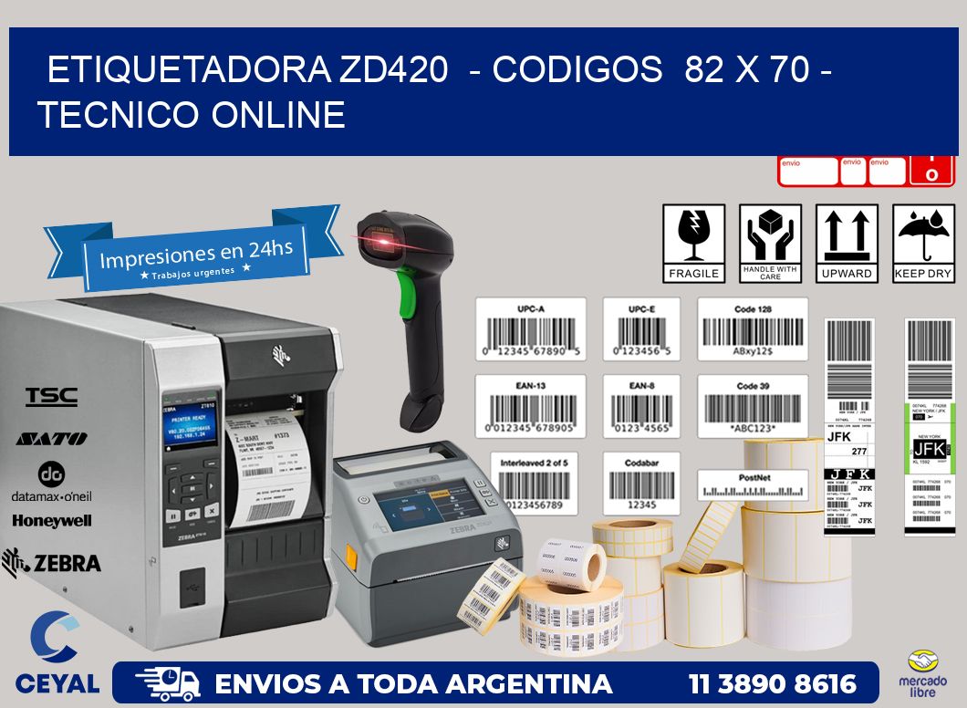 ETIQUETADORA ZD420 - CODIGOS 82 x 70 - TECNICO ONLINE