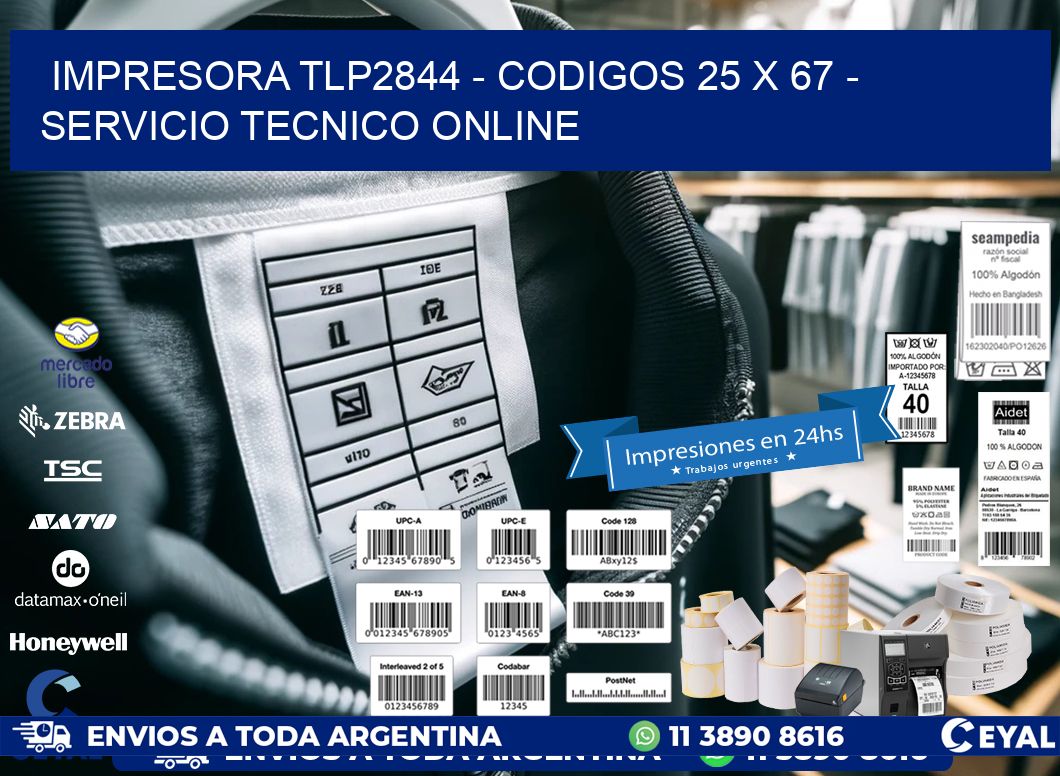 IMPRESORA TLP2844 - CODIGOS 25 x 67 - SERVICIO TECNICO ONLINE