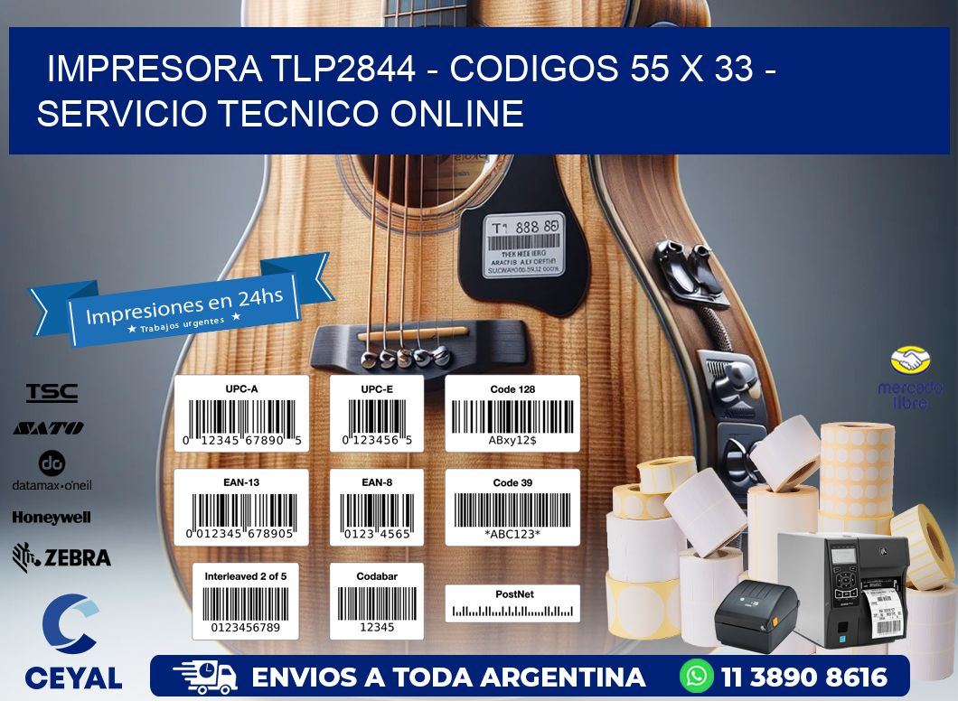 IMPRESORA TLP2844 – CODIGOS 55 x 33 – SERVICIO TECNICO ONLINE