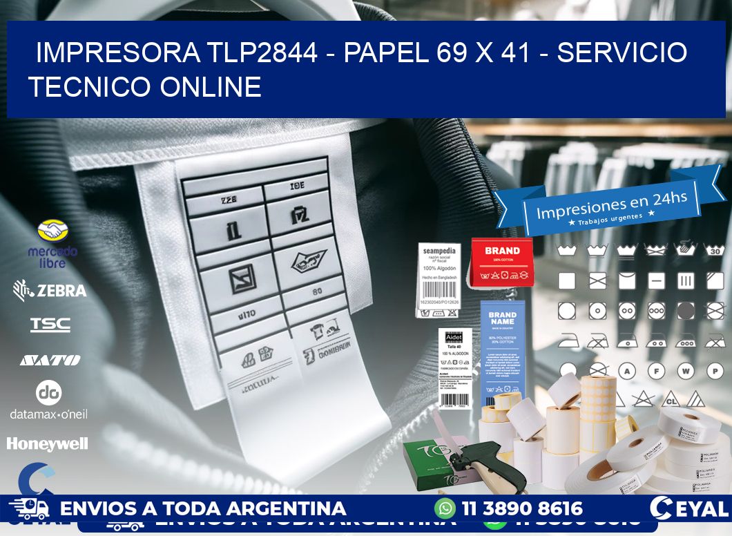 IMPRESORA TLP2844 – PAPEL 69 x 41 – SERVICIO TECNICO ONLINE