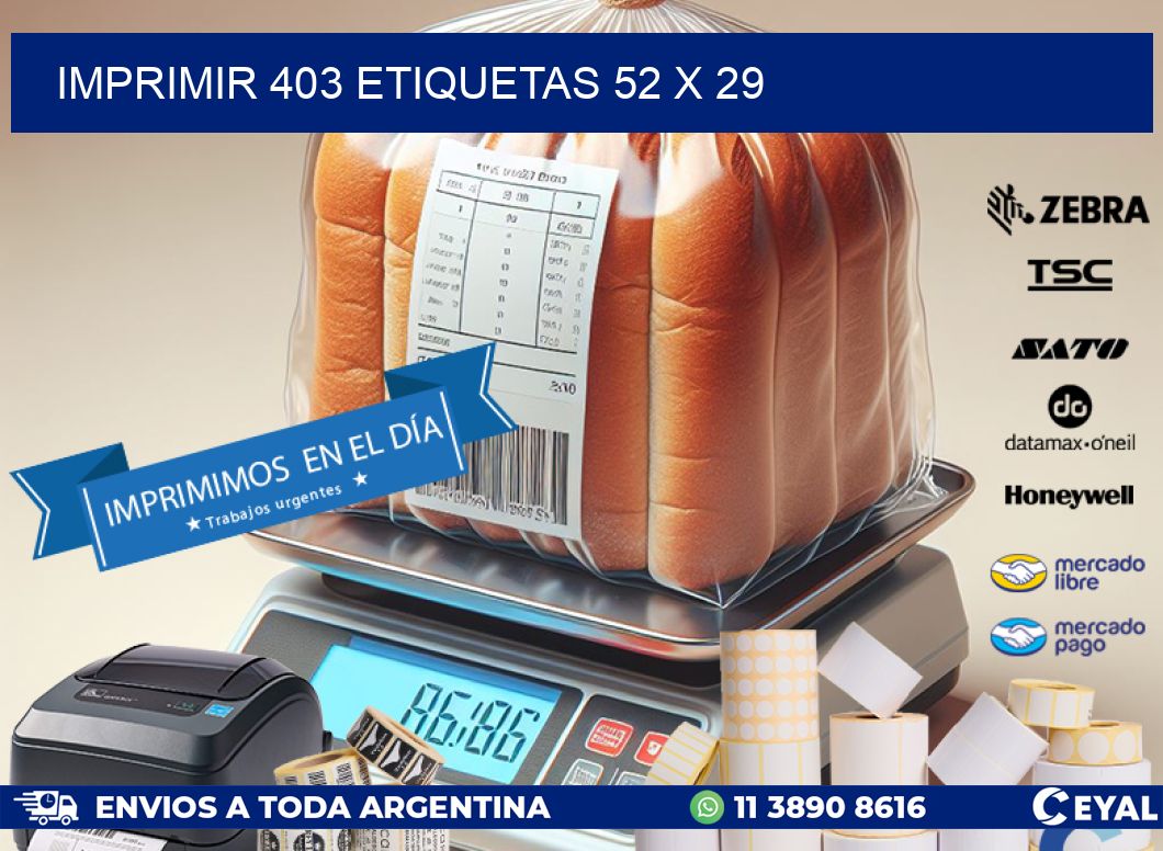 IMPRIMIR 403 ETIQUETAS 52 x 29