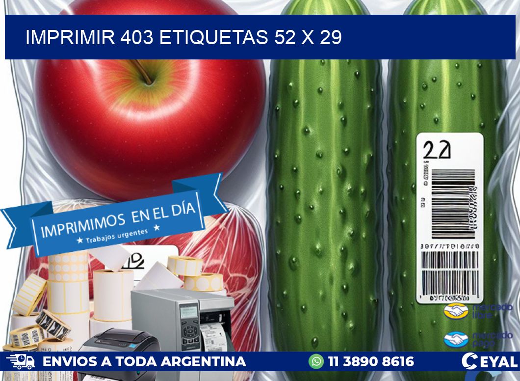 IMPRIMIR 403 ETIQUETAS 52 x 29