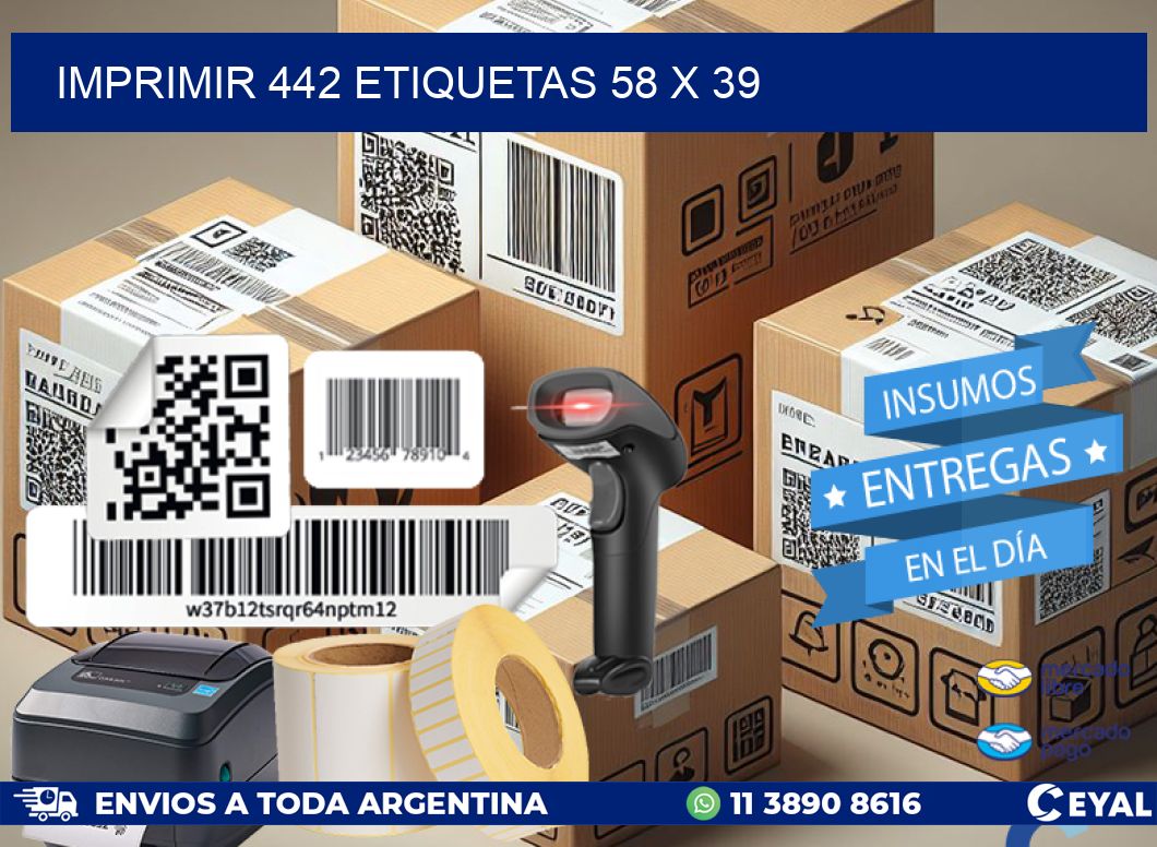 IMPRIMIR 442 ETIQUETAS 58 x 39