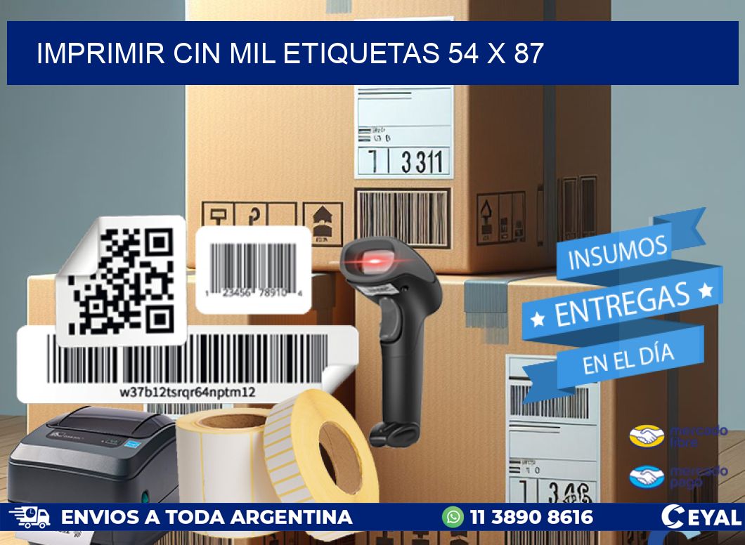 IMPRIMIR CIN MIL ETIQUETAS 54 x 87