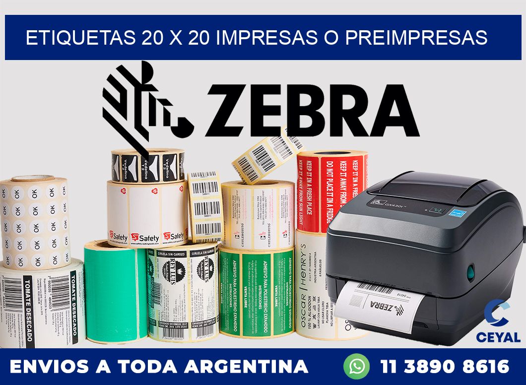 ETIQUETAS 20 x 20 IMPRESAS O PREIMPRESAS
