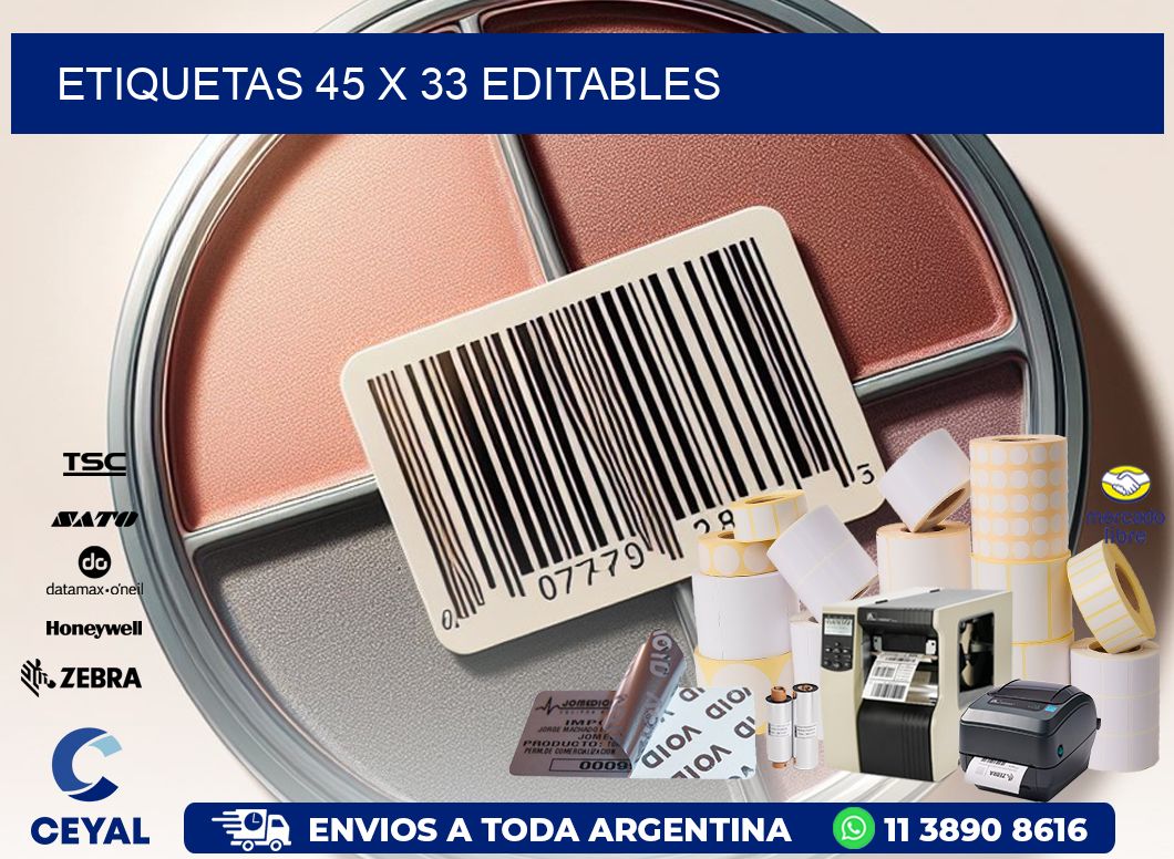 ETIQUETAS 45 x 33 EDITABLES
