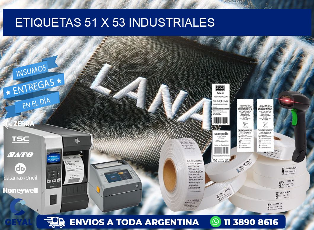 ETIQUETAS 51 x 53 INDUSTRIALES