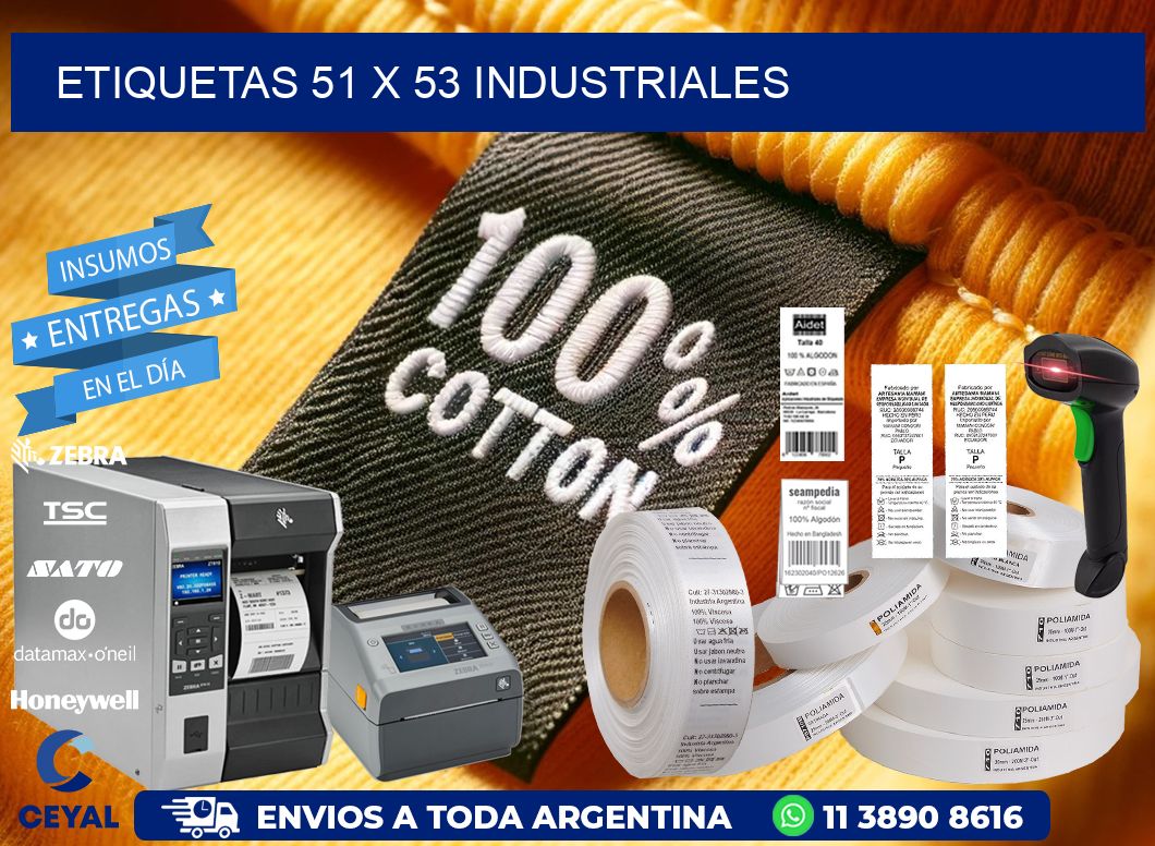 ETIQUETAS 51 x 53 INDUSTRIALES