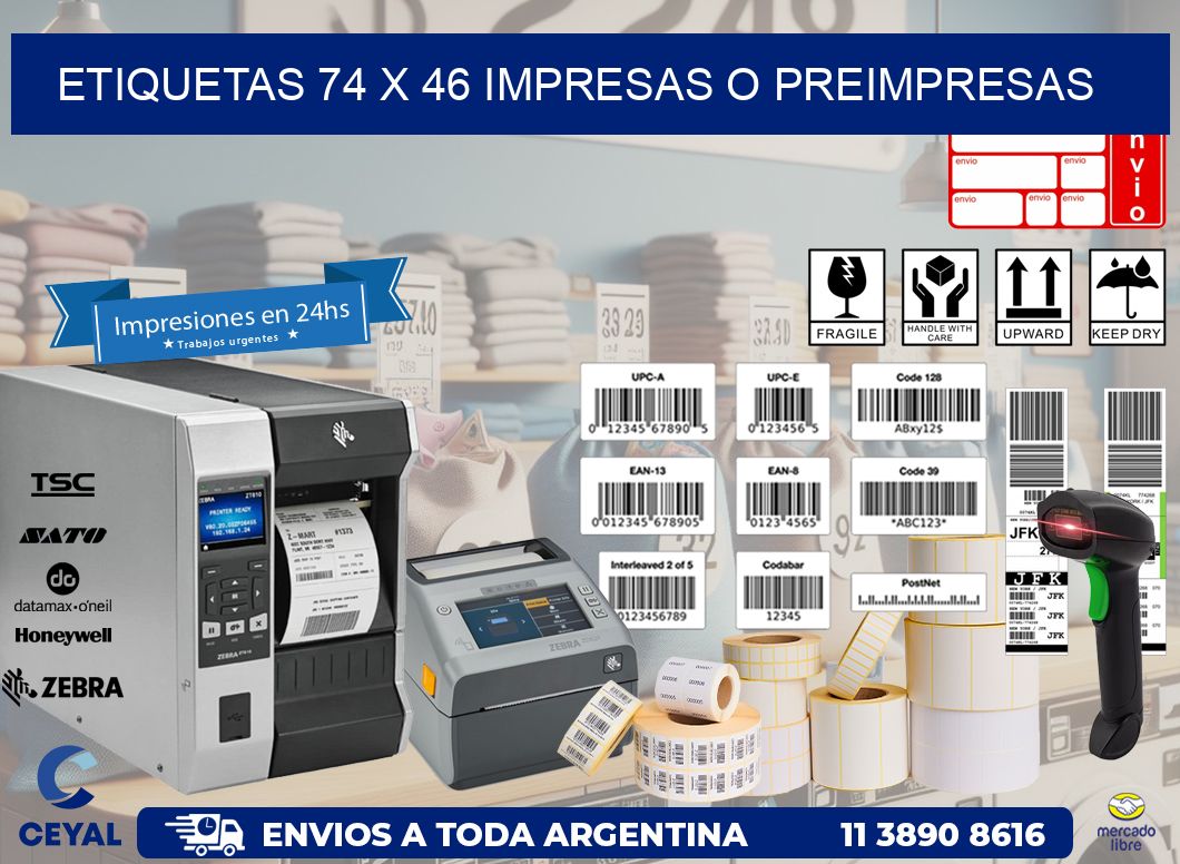 ETIQUETAS 74 x 46 IMPRESAS O PREIMPRESAS