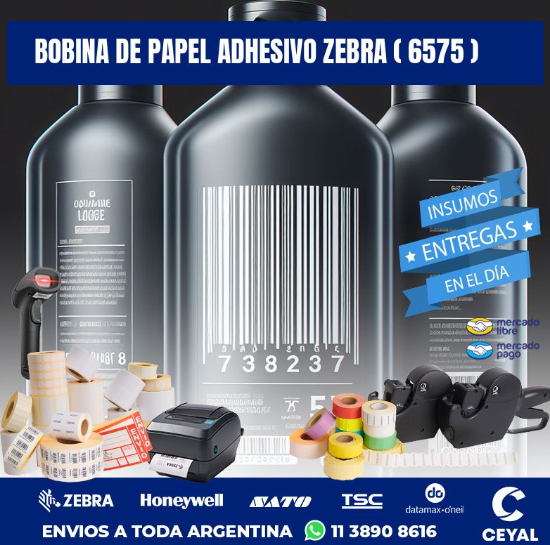 BOBINA DE PAPEL ADHESIVO ZEBRA ( 6575 )