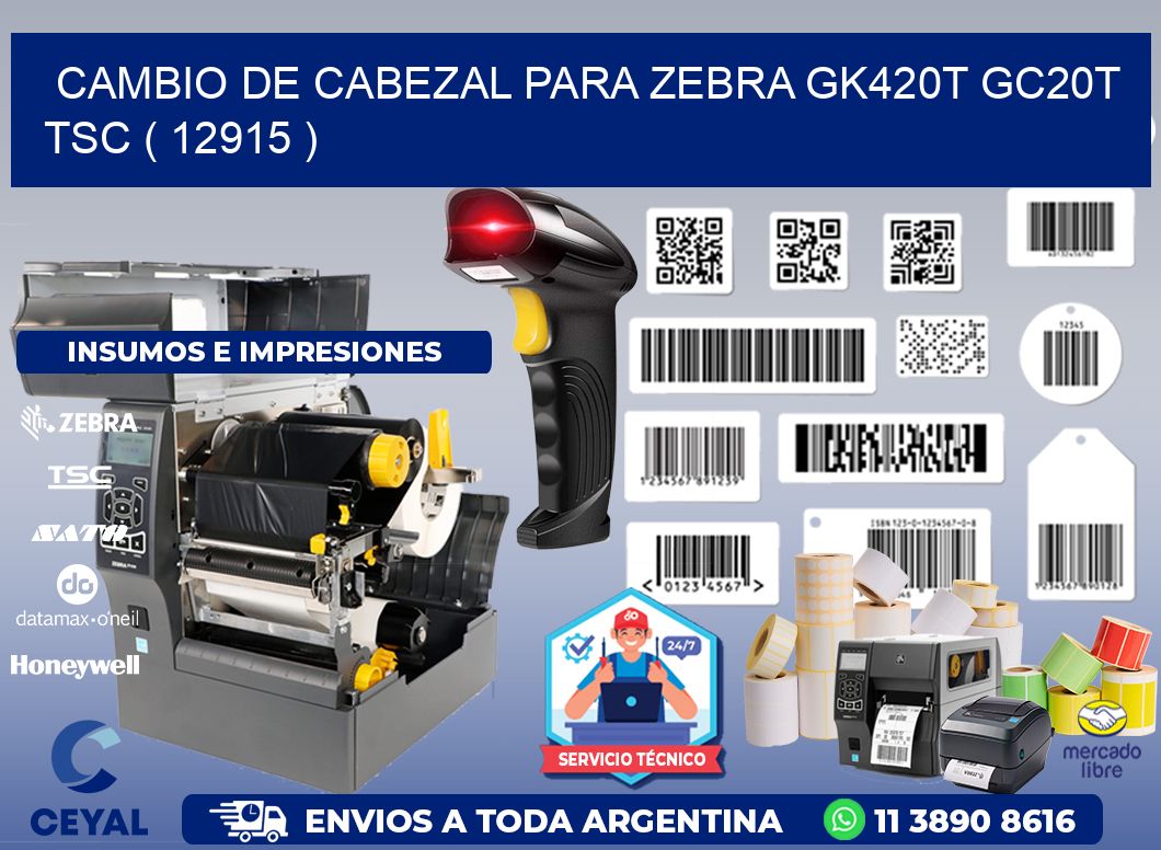 CAMBIO DE CABEZAL PARA ZEBRA GK420T GC20T TSC ( 12915 )