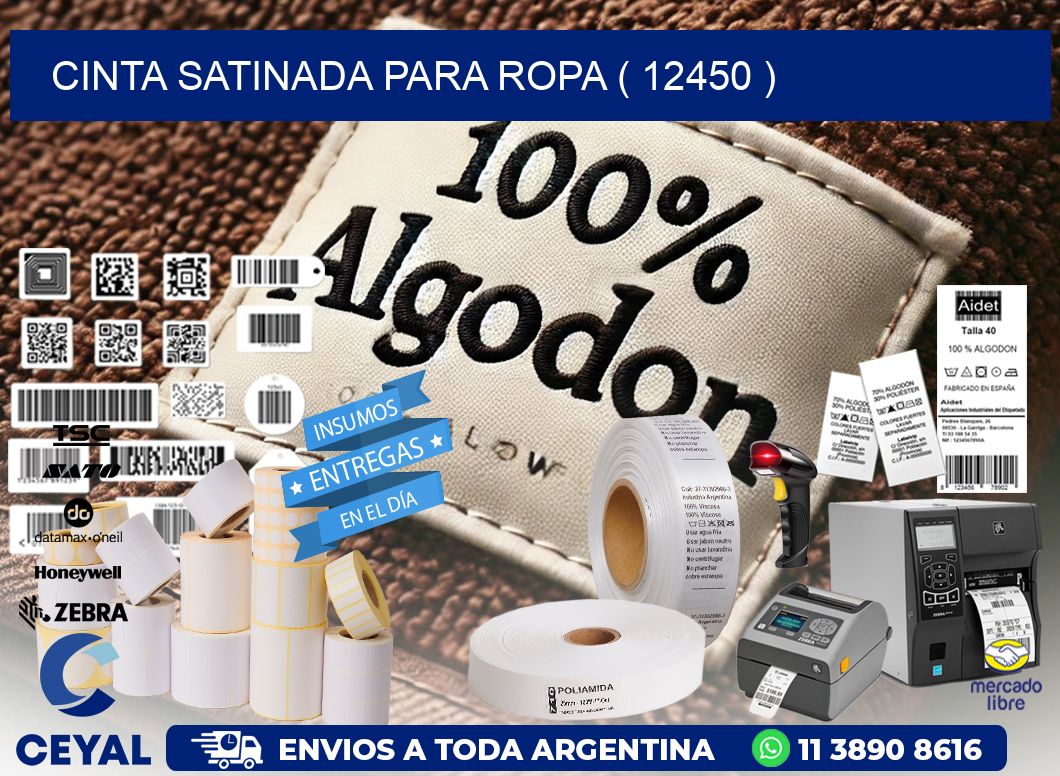 CINTA SATINADA PARA ROPA ( 12450 )