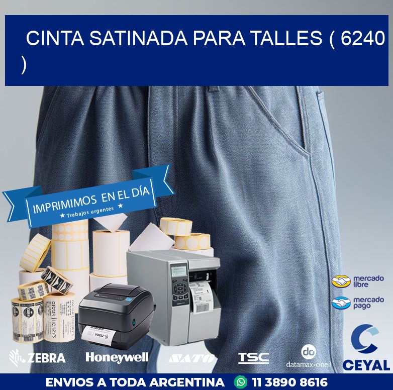 CINTA SATINADA PARA TALLES ( 6240 )