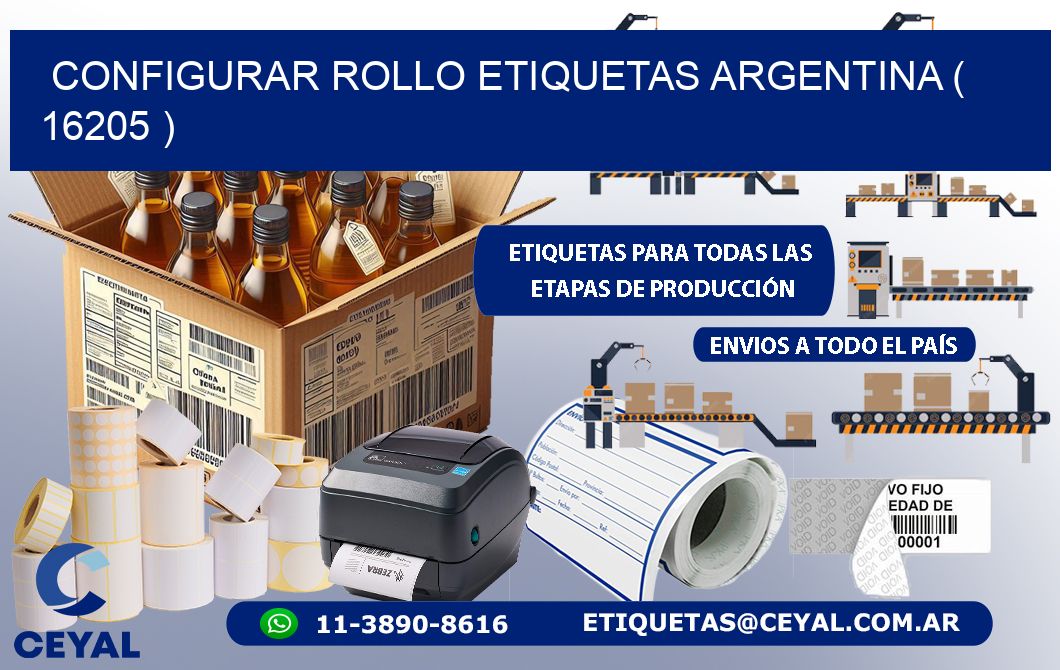 CONFIGURAR ROLLO ETIQUETAS ARGENTINA ( 16205 )