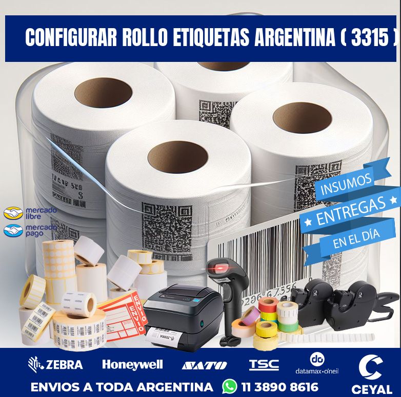 CONFIGURAR ROLLO ETIQUETAS ARGENTINA ( 3315 )
