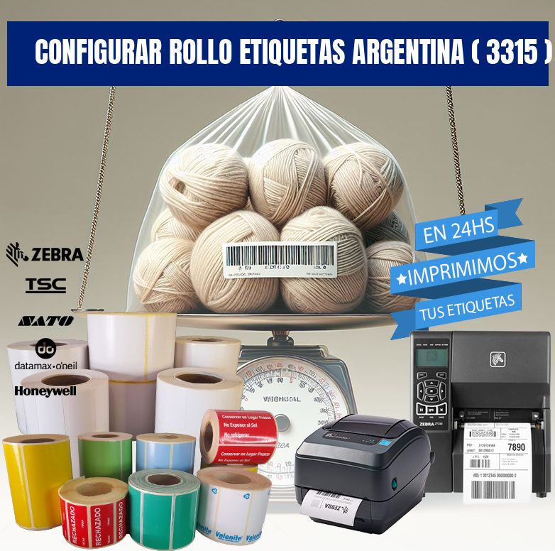 CONFIGURAR ROLLO ETIQUETAS ARGENTINA ( 3315 )