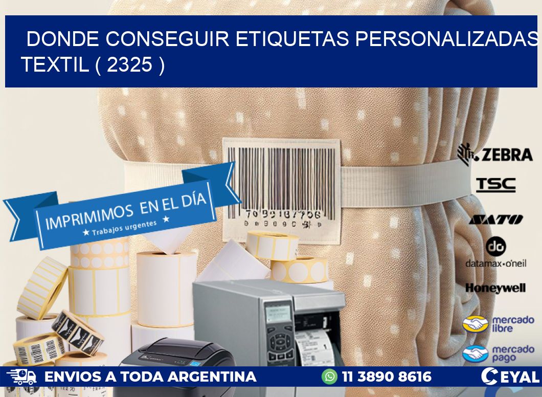 DONDE CONSEGUIR ETIQUETAS PERSONALIZADAS TEXTIL ( 2325 )