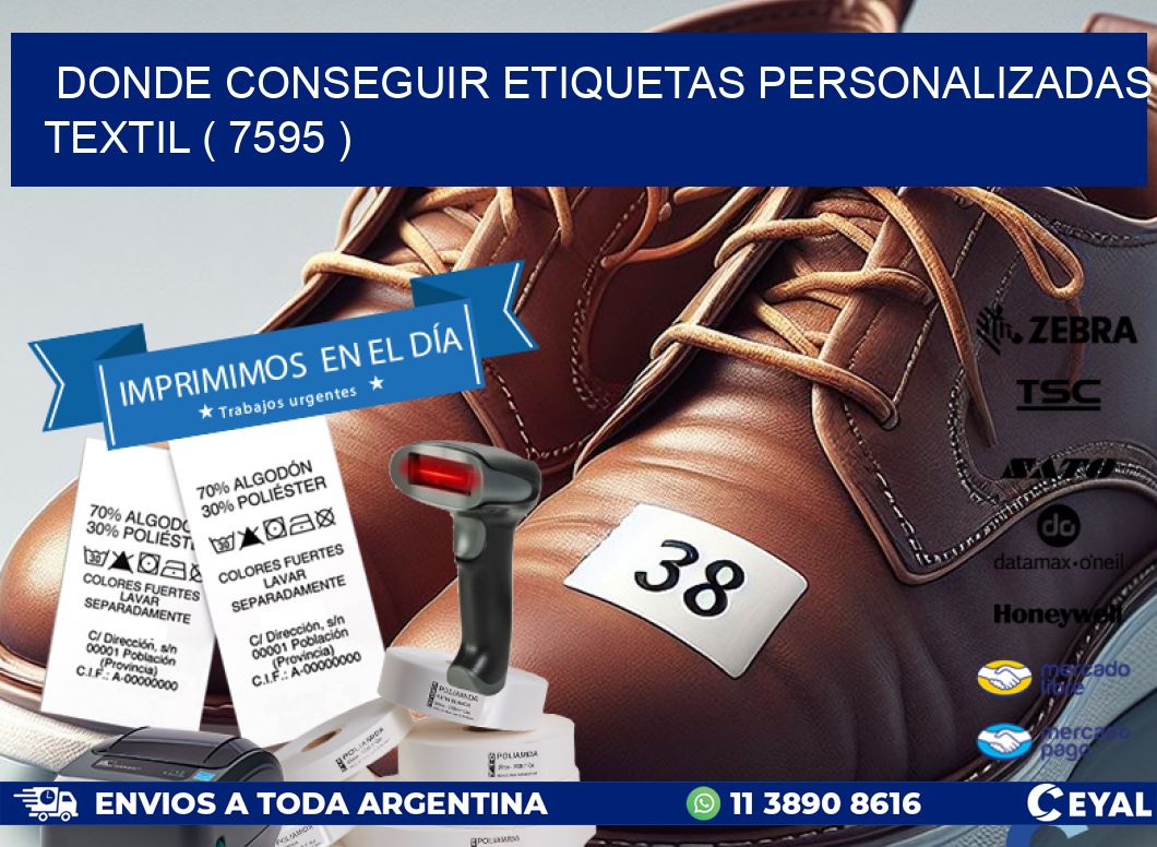 DONDE CONSEGUIR ETIQUETAS PERSONALIZADAS TEXTIL ( 7595 )