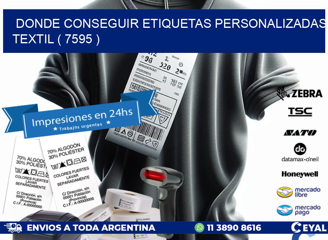DONDE CONSEGUIR ETIQUETAS PERSONALIZADAS TEXTIL ( 7595 )