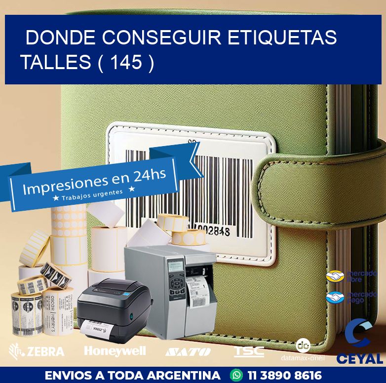 DONDE CONSEGUIR ETIQUETAS TALLES ( 145 )